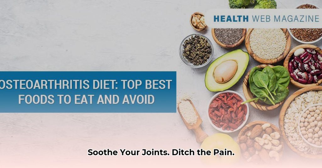 The Ultimate Osteoarthritis Diet Plan Reduce Pain & Improve Joint